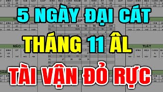 5 Ngày Tốt Tháng 11 Âm Lịch Năm 2023 Tốt Mọi Việc Cưới Hỏi Khai Trương Nhập Trạch Động Thổ [upl. by Eita121]