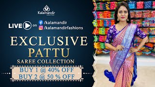 Exclusive Pattu Sarees  BUY 1  FLAT 40 OFF amp BUY 2  FLAT 50 OFF  Kalamandir Sarees LIVE [upl. by Idnyc702]