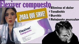 FLEXIVER COMPUESTO para que sirve Doctoraleon [upl. by Bloxberg40]