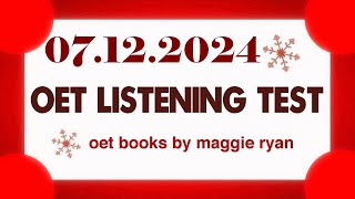 OET LISTENING TEST 07122024 maggie ryan oet oetexam oetnursing oetlisteningtest [upl. by Einnaf418]