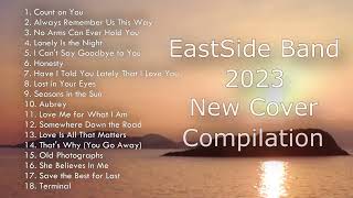 EastSide Band 2023 New Compilation [upl. by Moulden703]