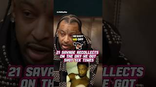 21 Savage Relives The Day He Shot 6 Times rap hiphop hiphopmusic rapper viral trending atl [upl. by Witt]