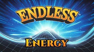 GET READY For ENDLESS ENERGY [upl. by Dennison]