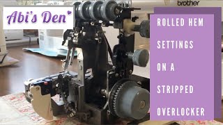 Rolled Hem Settings on a stripped Overlocker  Abi’s Den ✂️🧵🌸 [upl. by Einnor]