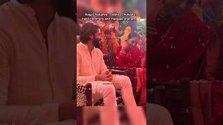 nagachaitanya  sobhitadhulipala haldi ceremony and mangala snanam 💛 viralvideo trending [upl. by Dorweiler]