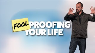 Work and Everything Else  Foolproofing Your Life Week 3  Ben Sigman [upl. by Lyj125]