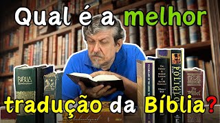 Qual é a melhor tradução da Bíblia [upl. by Ttenaej760]