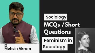 Feminism in Sociology  Mohsin Akram [upl. by Ecitnirp]