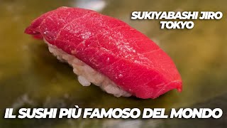 IL SUSHI PIÙ FAMOSO DEL MONDO  SUKIYABASHI JIRO TOKYO ROPPONGI [upl. by Georgia]