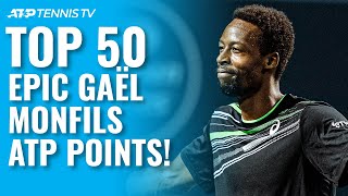 TOP 50 EPIC GAËL MONFILS ATP SHOTS amp RALLIES 🤩 [upl. by Arihay]