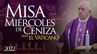 Misa Miércoles de Ceniza 2022 desde el Vaticano [upl. by Haeckel]