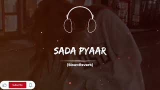 Sada Pyaar Full Song AP Dhillon  Slow  Reverb  New Panjabi Songs 2024 disco pyaar nikmati [upl. by Ynnek]