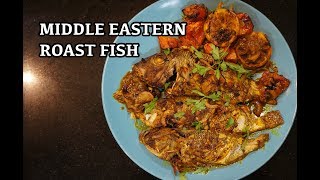 Arabic Roast Fish  Whole Baked Fish  Middle Eastern Fish  Fish Recipes [upl. by Eyr]