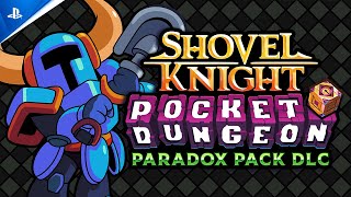 Shovel Knight Pocket Dungeon  Paradox Pack DLC launch Trailer  PS4 Games [upl. by Bonilla93]