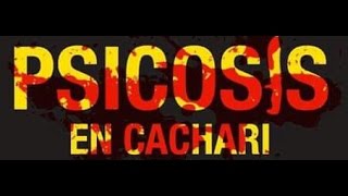 Psicosis en Cacharì  Trailer Oficial 2016 [upl. by Buzzell159]