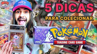 5 DICAS DE OURO PARA COLECIONAR CARTAS POKÉMON [upl. by Enohpesrep]