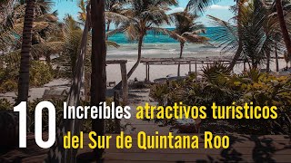 10 Lugares para visitar en el Sur de Quintana Roo [upl. by Shelby]