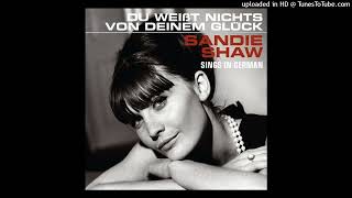 Sandie Shaw  Du Weisst Nichts Von Deinem Gluck [upl. by Clava423]