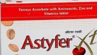 ASTYFER XT TABLET Uses  Benifits Uses Contains Doses Side effects  TABLET INDIA LIMITED 🤗🤗🤗 [upl. by Layton]