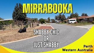 MIRRABOOKA  Shabby Chic or Just Shabby  Perth Western Australia [upl. by Ikceb]