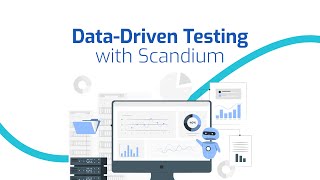 Data Driven Testing with Scandium Simplify Test Automation [upl. by Kennie835]