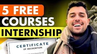 TOP 5 FREE Courses  Certificates to get a SUMMER INTERNSHIP [upl. by Ferrigno]