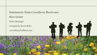 Intermezzo from Cavalleria Rusticana for Brass Quintet [upl. by Kilbride898]