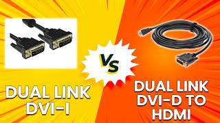 Dual Link DVI I vs Dual Link DVI D to HDMI  Which Cable Should You Use Learn The Differences [upl. by Yeblehs712]