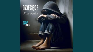 Dziecięce Marzenia Radio Edit [upl. by Nichole]