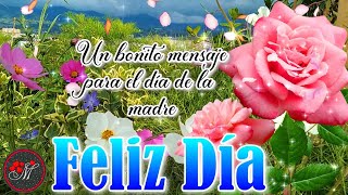 Feliz día de las madres HERMANA 🎁 Eres ejemplo de vida 🌷 Hermoso mensaje en el día de la madre 2022 [upl. by Jyoti]