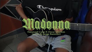 Madonna Natanael Cano X Oscar Maydon COVER [upl. by Doownel]