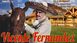 VICENTE FERNANDEZ PUROS CORRIDOS DE CABALLOS MIX 🐎 VICENTE FERNÁNDEZ LAS MEJORES RANCHERAS MEXICANAS [upl. by Drofniw]