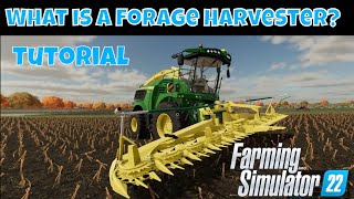 Farming Simulator 22 Tutorial  What is a Forage Harvester [upl. by Immat323]