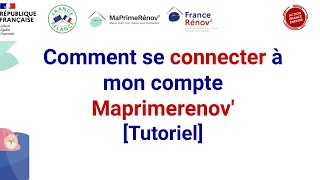 Comment se connecter à mon compte Maprimerenov Tutoriel [upl. by Trilly]