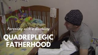 Quadriplegic Dad Parenting with a disability [upl. by Enrobialc]