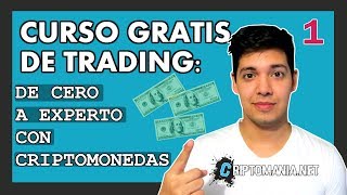 INVERTIR EN CRIPTOMONEDAS De forma rentable – Curso de Trading de Criptomonedas Clase 1 [upl. by Kenney]