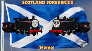 Meme SCOTLAND FOREVER Earrape Warning [upl. by Ainomar840]