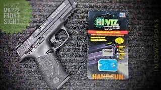 HIVIZ MampP22 Pistol Front Sight Install amp Review [upl. by Odelinda]