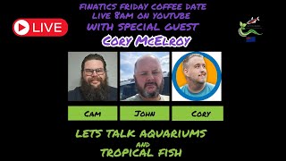 FFCD Episode 220 With Cory McElroy from Aquarium CoOp [upl. by Swift283]