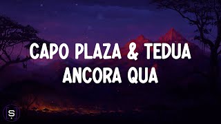 Capo Plaza  Ancora Qua feat Tedua Testo  Lyrics Video 4K [upl. by Ahtanoj27]