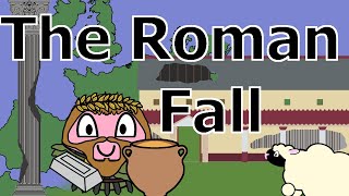 The Roman Fall  End of the Classical World [upl. by Hannah]