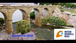 Intermodellbau Dortmund 2018  Modellbahn Impressionen [upl. by Enilrem]