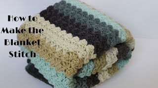 How to Make the Blanket Stitch Crochet 101 Series  Easy Crochet Tutorial [upl. by Aeriell832]