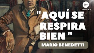 quotAquí se respira bienquot de Mario Benedetti  cuento completo  AUDIOCUENTOAUDIOLIBRO  cuento corto [upl. by Meridith]