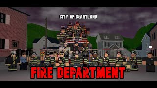 City of Grantland Fire Department  Introduction [upl. by Delanie368]