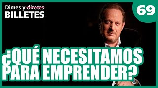 Dimes y Billetes 69 Especial de emprendimiento con Marcus Dantus [upl. by Menedez]