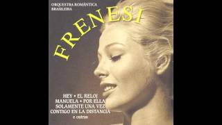 Orquestra Romantica Brasileira  Frenesi [upl. by Malvin474]