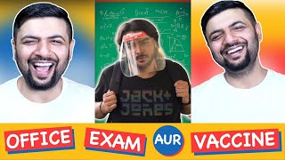 Pakistani Reacts to Office Exam Aur Vaccine  Ashish Chanchlani [upl. by Comyns]