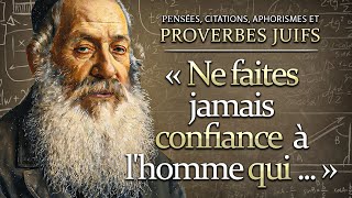 Les Meilleurs Proverbes et Dictons Juifs sur la Vie la Confiance et la Sagesse [upl. by Haiacim]