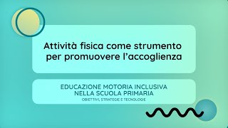 Attività fisica come strumento per promuovere laccoglienza Francesco Panzeri [upl. by Irak]